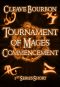 [Tournament of Mages 01] • Tournament of Mages